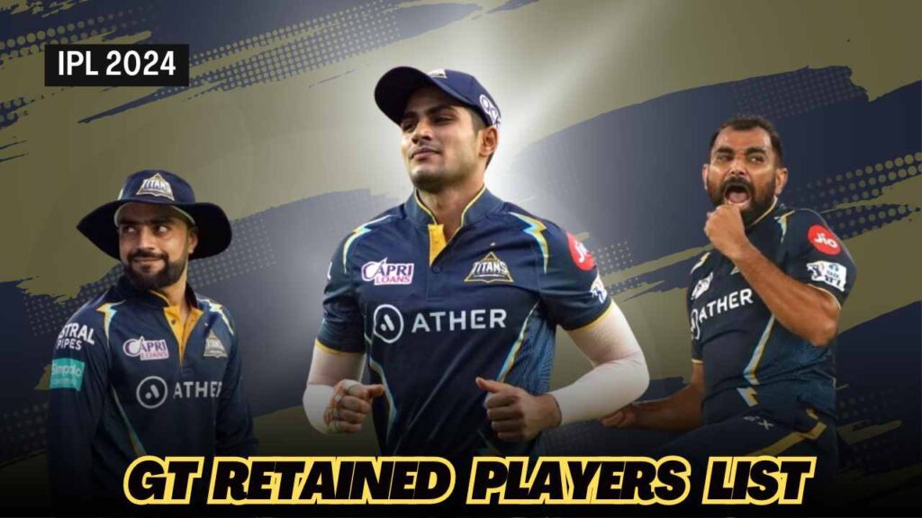 GT Retained Players List For IPL 2024