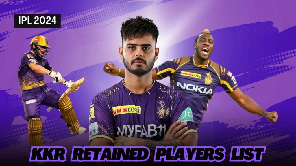 KKR Retained Players List For IPL 2024