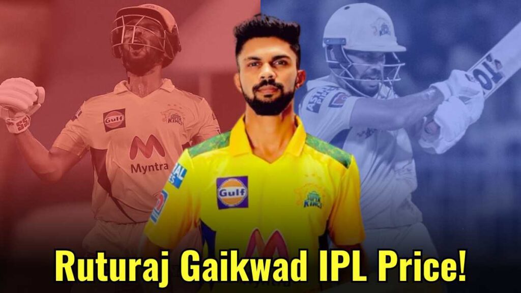 Ruturaj Gaikwad ipl price 2024